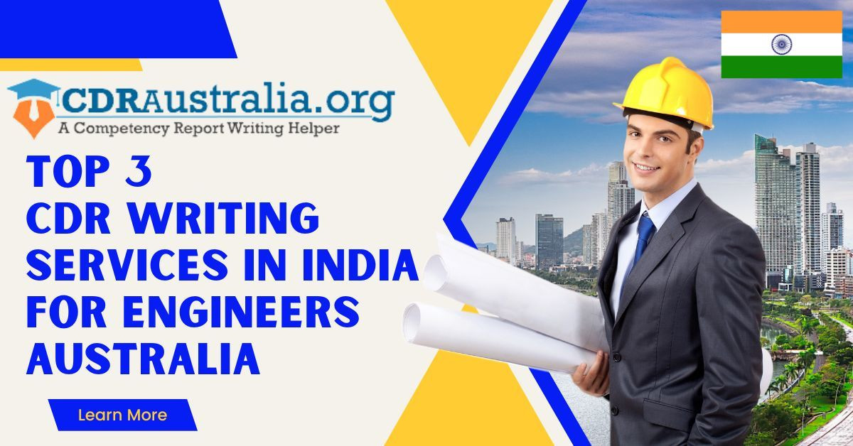 Top 3 CDR Writing Services in India for Engineers Australia