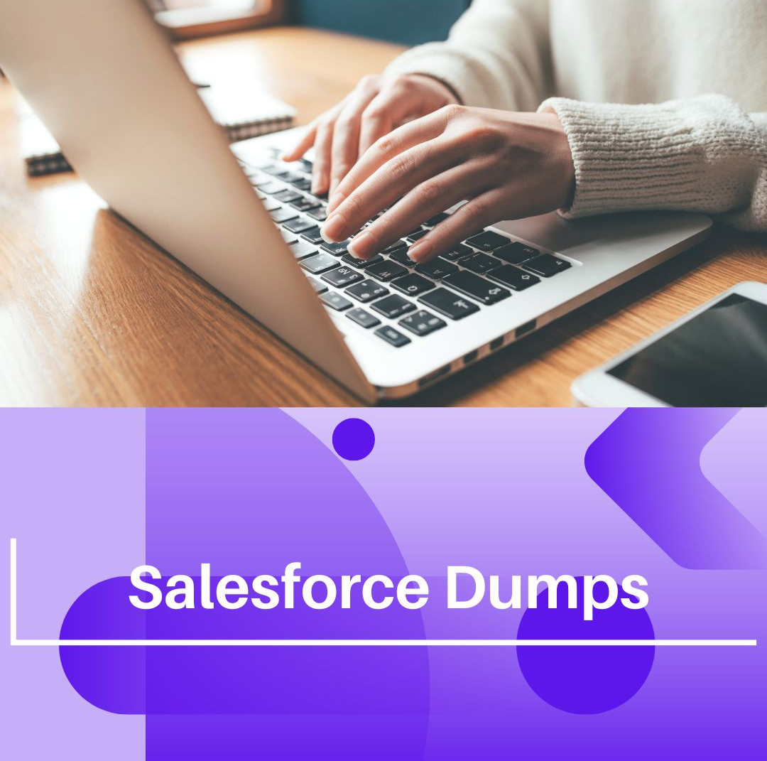 Salesforce Dumps: The Reliable Resource for Exam Pass at DumpsBoss