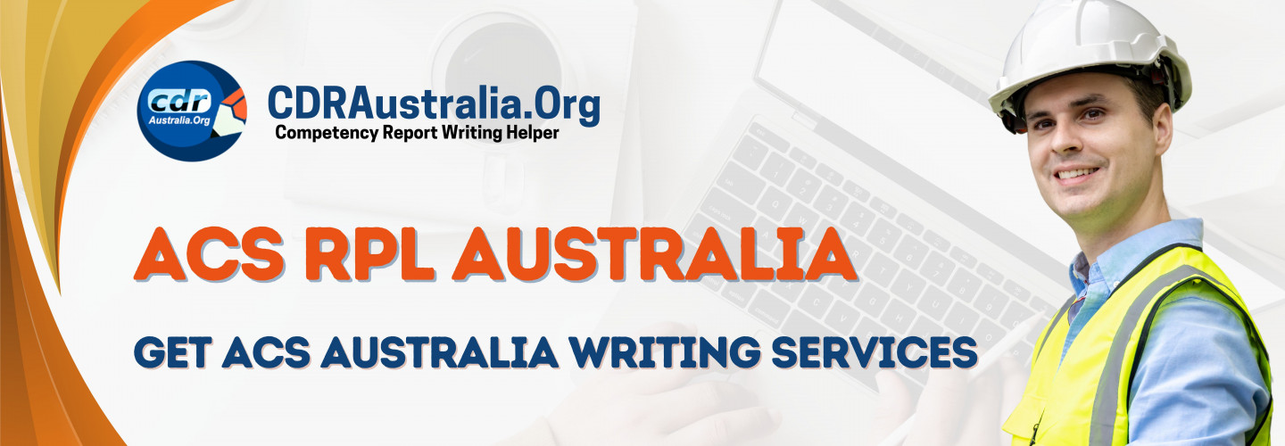 ACS RPL Australia - Get ACS Writing Services in Australia