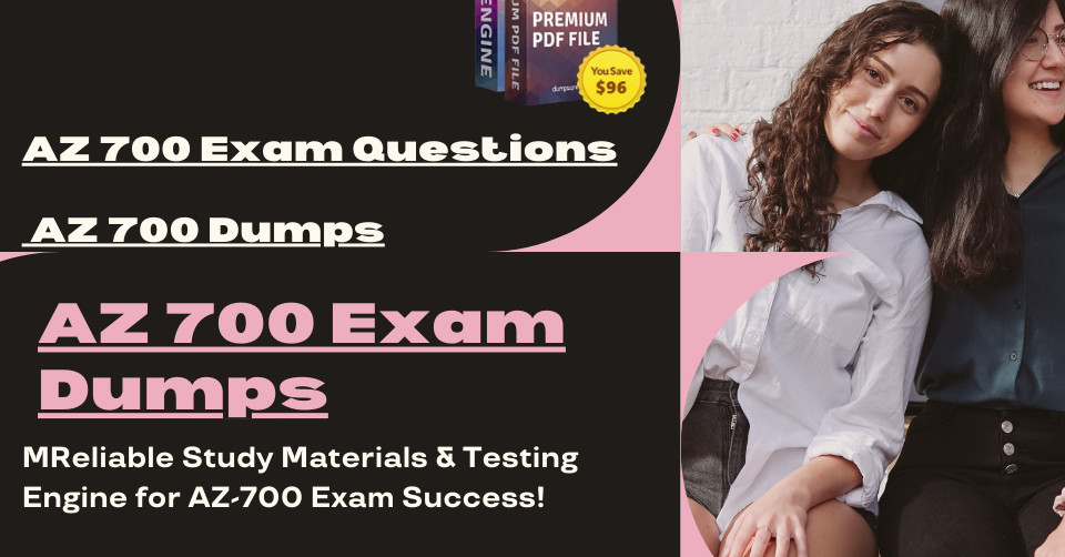 Guaranteed AZ 700 Exam Success with DumpsArena Dumps